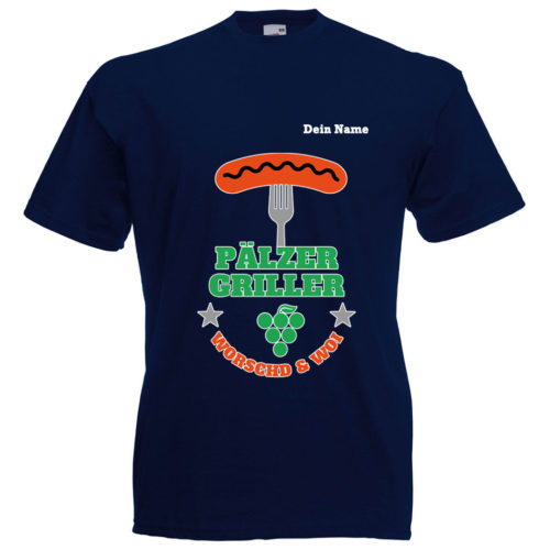 PFALZFANS Pfälzer Schorle-Weinfest-T-Shirt Pälzer Griller Worschd unn Woi Grill