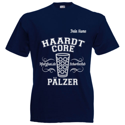 PFALZFANS Pfälzer Schorle-Weinfest-T-Shirt HAARDTCORE PÄLZER