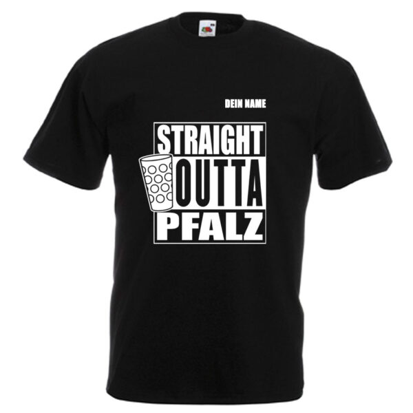 PFALZFANS Pfälzer Schorle-Weinfest-T-Shirt STRAIGHT OUTTA PFALZ