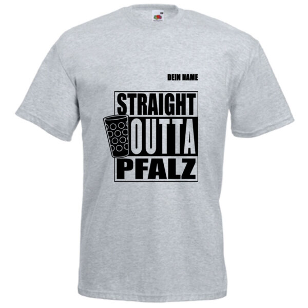 PFALZFANS Pfälzer Schorle-Weinfest-T-Shirt STRAIGHT OUTTA PFALZ