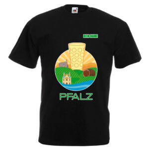 PFALZFANS Pfälzer Schorle-Weinfest-T-Shirt inklusive individuellem Namens-Wunschaufdruck